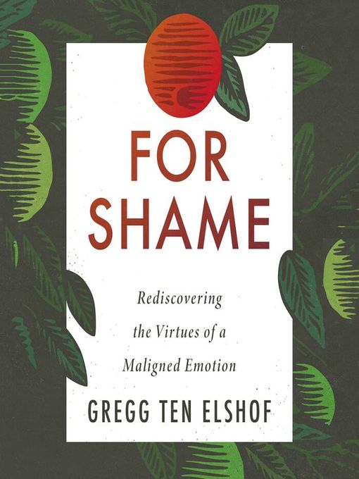 Title details for For Shame by Gregg Ten Elshof - Available